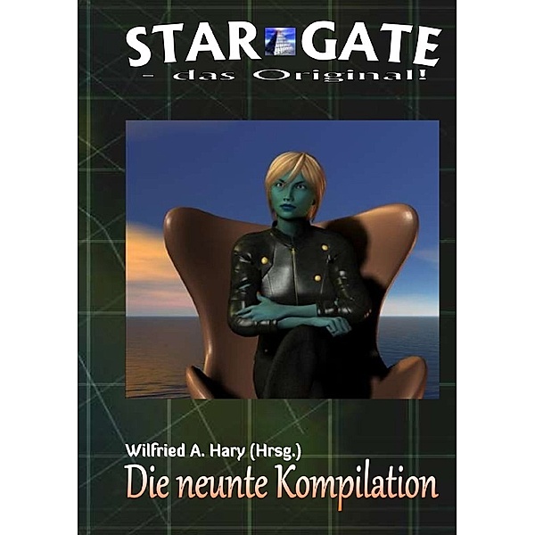 STAR GATE - das Original - Kompilation / STAR GATE - das Original: Die 9. Kompilation, Wilfried A. Hary
