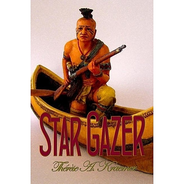 Star Gazer (Blue Thunder, #3), Therese A Kraemer
