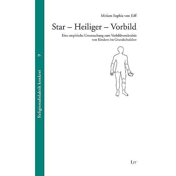 Star - Heiliger - Vorbild, Miriam Sophia von Eiff