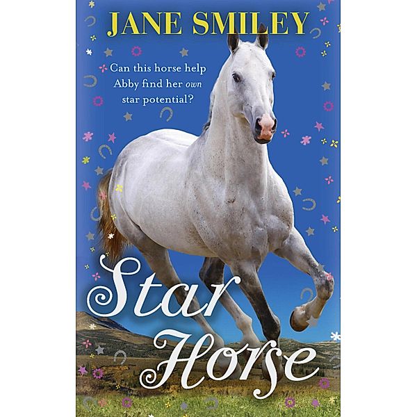 Star Horse, Jane Smiley