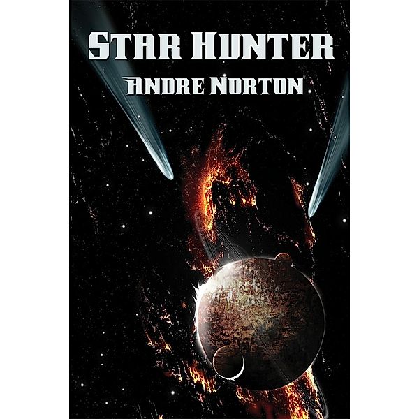 Star Hunter / Positronic Publishing, Andre Norton