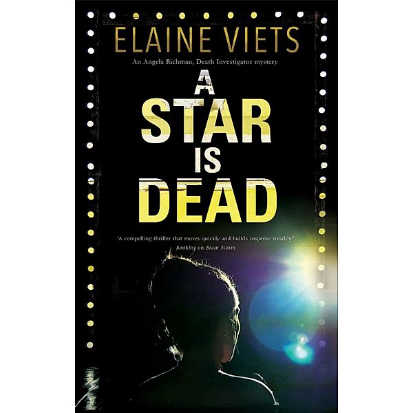 Star is Dead / An Angela Richman, Death Investigator mystery Bd.3, Elaine Viets