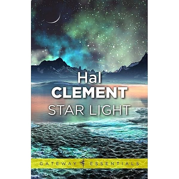 Star Light / MESKLINITE, Hal Clement