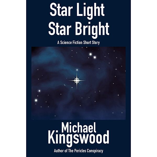Star Light, Star Bright, Michael Kingswood