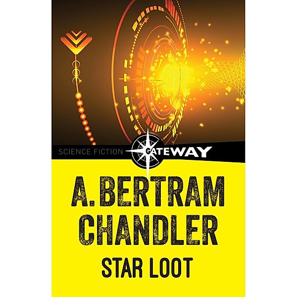 Star Loot / John Grimes, A. Bertram Chandler