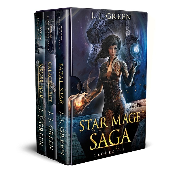 Star Mage Saga Books 7 - 9 (Star Mage Saga Series, #3) / Star Mage Saga Series, J. J. Green