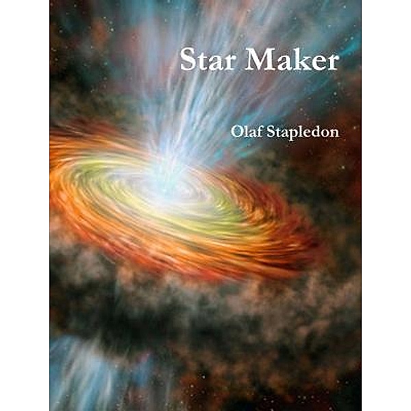 Star Maker / Print On Demand, Olaf Stapledon