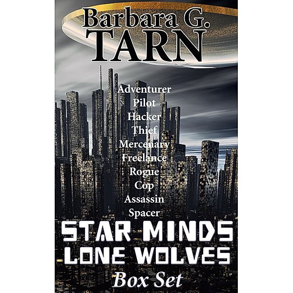 Star Minds Lone Wolves (Box Set) / Star Minds Universe, Barbara G. Tarn