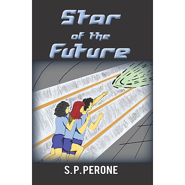 Star of the Future, S.P. Perone