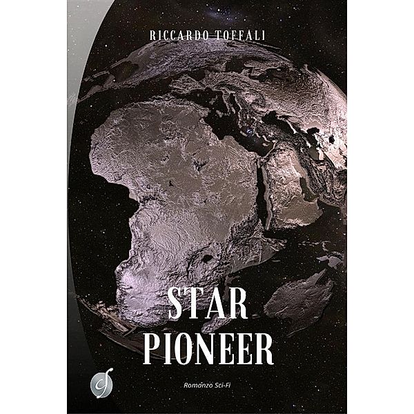 Star Pioneer: Kepler 452B / Silver, Riccardo Toffali