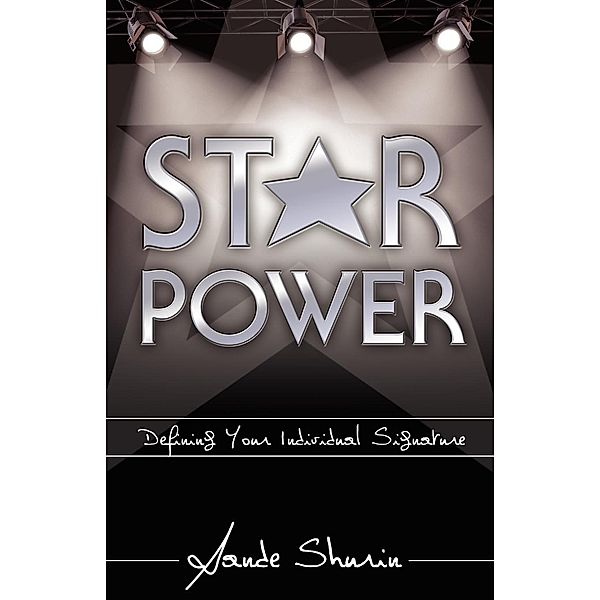Star Power, Sande Shurin