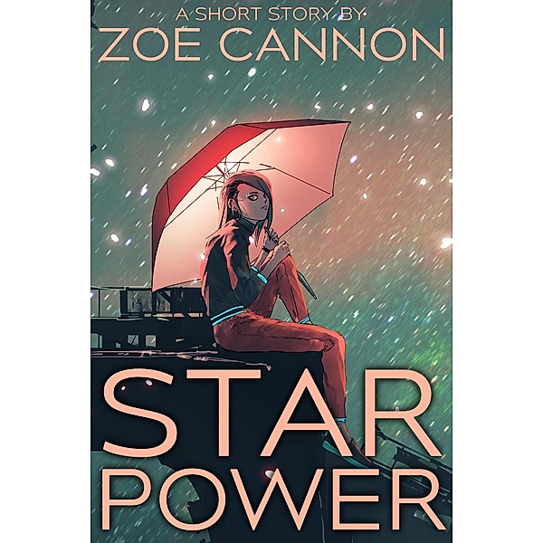 Star Power, Zoe Cannon