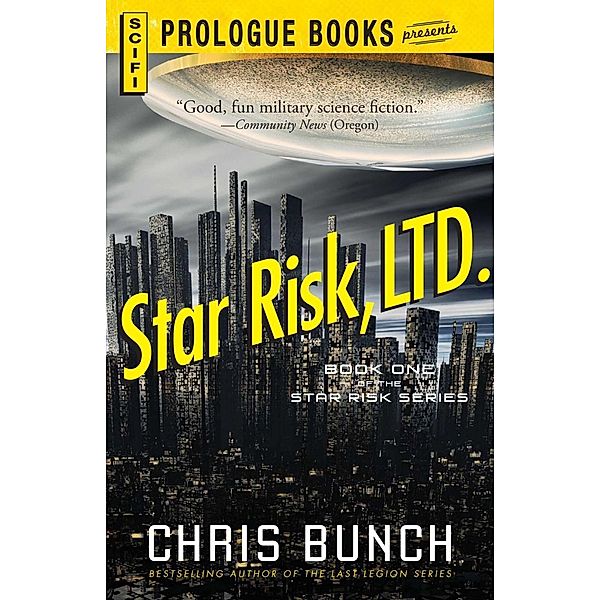 Star Risk, LTD., Chris Bunch