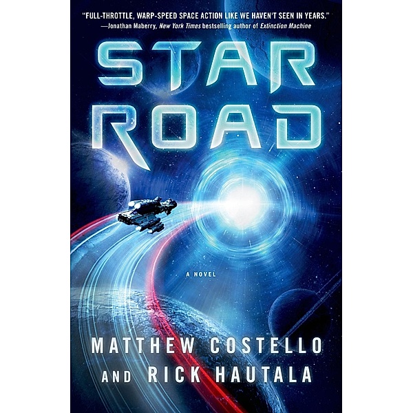 Star Road / Thomas Dunne Books, Matthew Costello, Rick Hautala