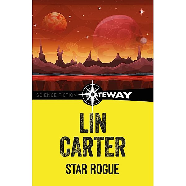 Star Rogue, Lin Carter