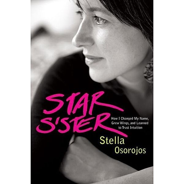 Star Sister, Stella Osorojos