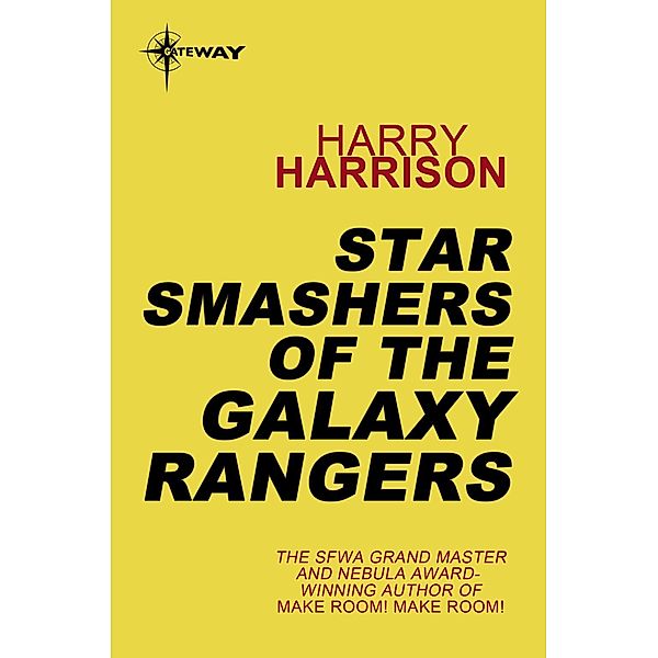 Star Smashers of the Galaxy Rangers, Harry Harrison