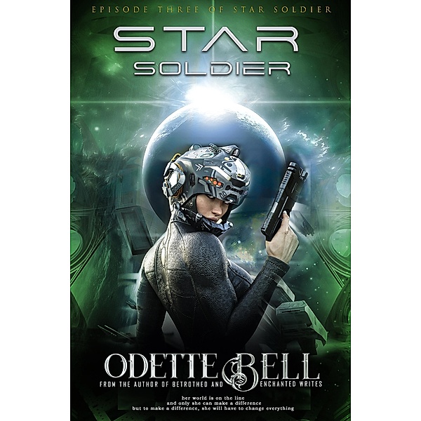 Star Soldier Episode Three / Star Soldier, Odette C. Bell