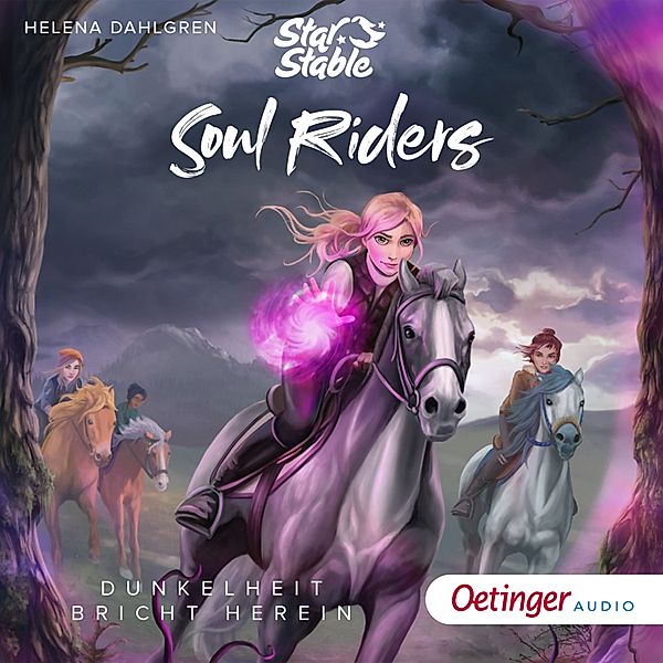 Star Stable: Soul Riders - 3 - Dunkelheit bricht herein, Helena Dahlgren