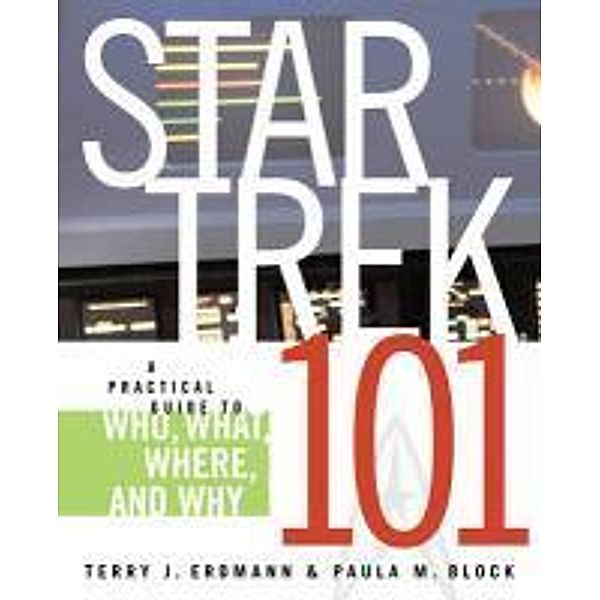 Star Trek 101 / Star Trek, Terry J. Erdmann