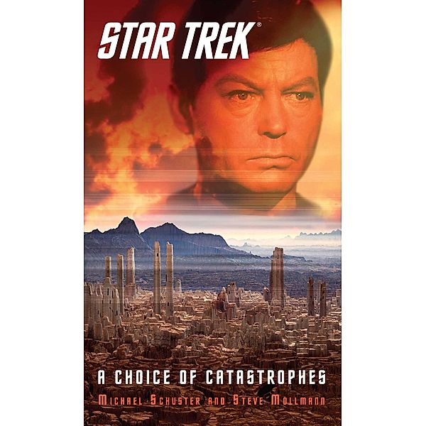 Star Trek: A Choice of Catastrophes, Steve Mollmann, Michael Schuster