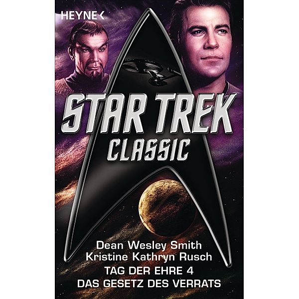 Star Trek - Classic: Das Gesetz des Verrats, Dean Wesley Smith, Kristine Kathryn Rusch