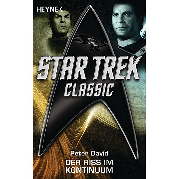 Star Trek - Classic: Der Riss im Kontinuum, Peter David