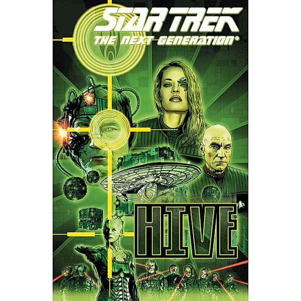 Star Trek Comicband 13 - The Next Generation: Hive / Die neue Zeit Bd.8, Brannon Braga