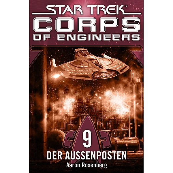 Star Trek - Corps of Engineers 09: Der Außenposten / Corps of Engineers, Aaron Rosenberg