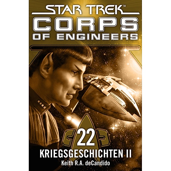 Star Trek - Corps of Engineers 22: Kriegsgeschichten 2 / Corps of Engineers, Keith R. A. DeCandido