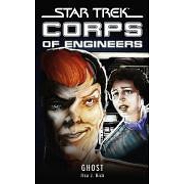 Star Trek:  Corps of Engineers:  Ghost / Star Trek: Starfleet Corps of Engineers, Ilsa J. Bick
