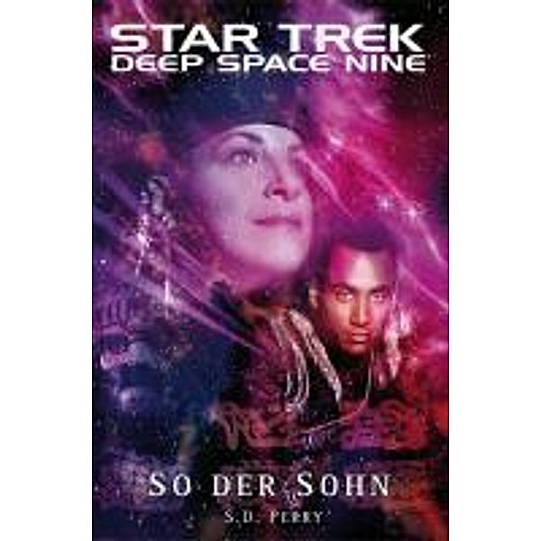 Star Trek - Deep Space Nine 9 / Star Trek - Deep Space Nine Bd.9, S. D. Perry