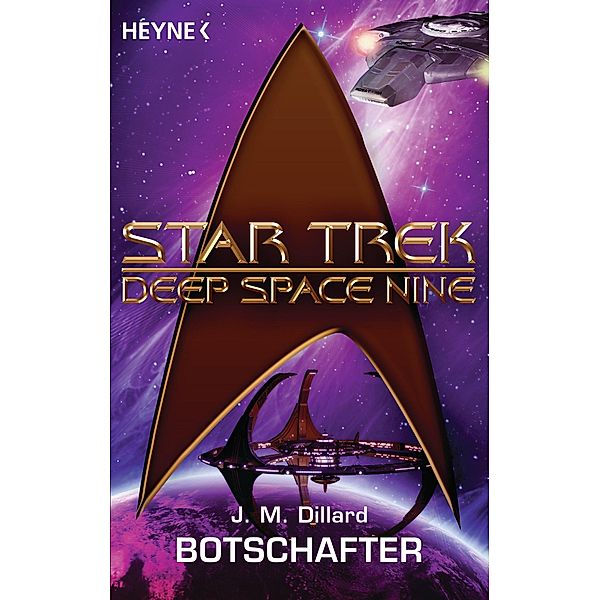 Star Trek - Deep Space Nine: Botschafter, J. M. Dillard