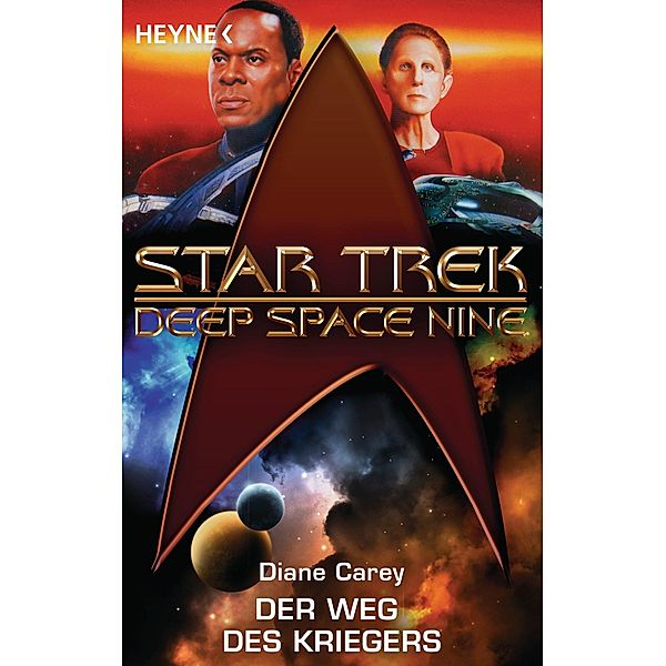 Star Trek - Deep Space Nine: Der Weg des Kriegers, Diane Carey