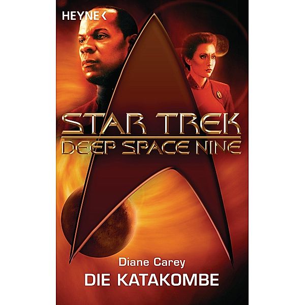 Star Trek - Deep Space Nine: Die Katakombe, Diane Carey