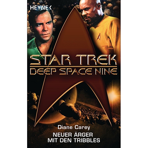 Star Trek - Deep Space Nine: Neuer Ärger mit den Tribbles, Diane Carey