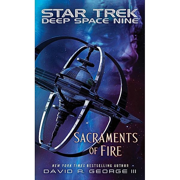 Star Trek: Deep Space Nine: Sacraments of Fire / Star Trek: Deep Space Nine, David R. George III