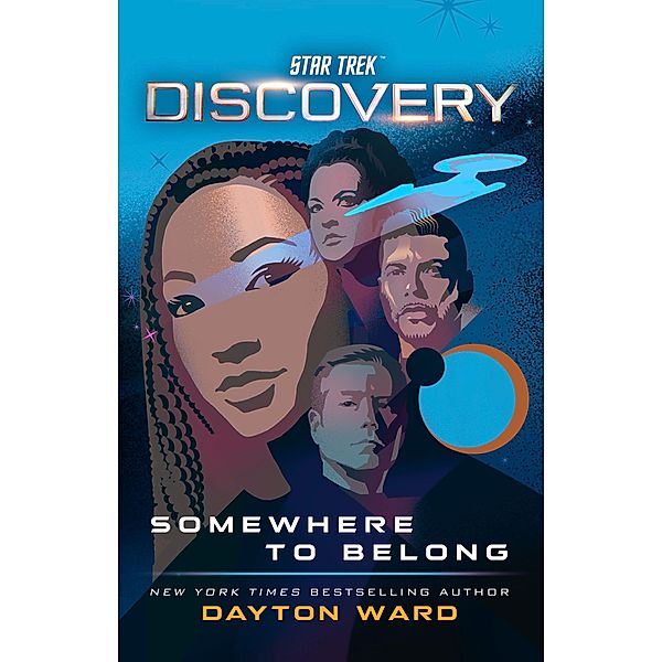 Star Trek: Discovery: Somewhere to Belong, Dayton Ward