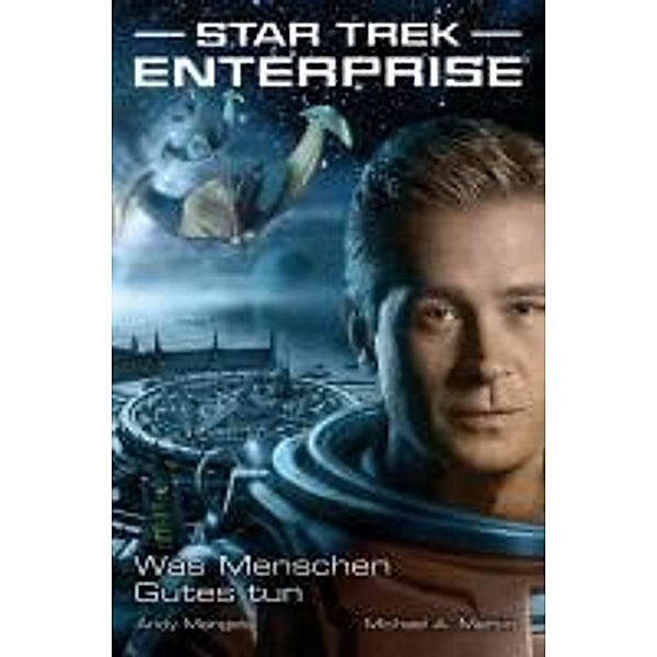 Star Trek - Enterprise 2 / Star Trek - Enterprise Bd.2, Andy Mangels, Michael A. Martin