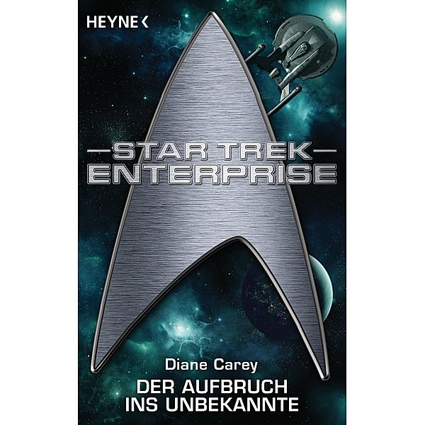 Star Trek - Enterprise: Aufbruch ins Unbekannte, Diane Carey