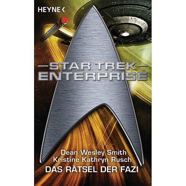 Star Trek - Enterprise: Das Rätsel der Fazi, Dean Wesley Smith, Kristine Kathryn Rusch