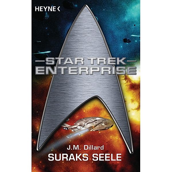 Star Trek - Enterprise: Suraks Seele, J. M. Dillard