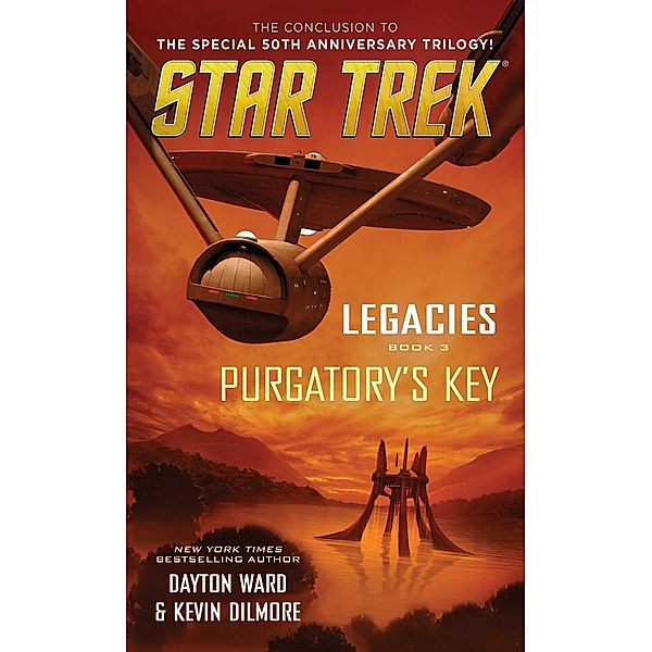 Star Trek: Legacies: Book #3: Purgatory's Key, Kevin Dilmore, Dayton Ward