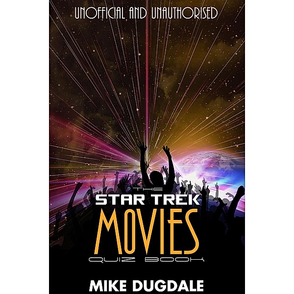 Star Trek Movie Quiz Book, Mike Dugdale