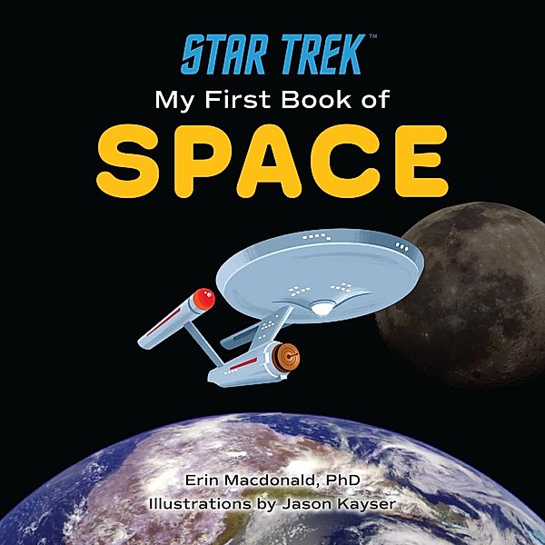 Star Trek: My First Book of Space, Erin Macdonald