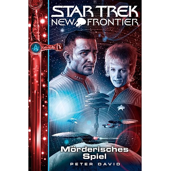 Star Trek - New Frontier 17: Mörderisches Spiel / Star Trek - New Frontier, Peter David