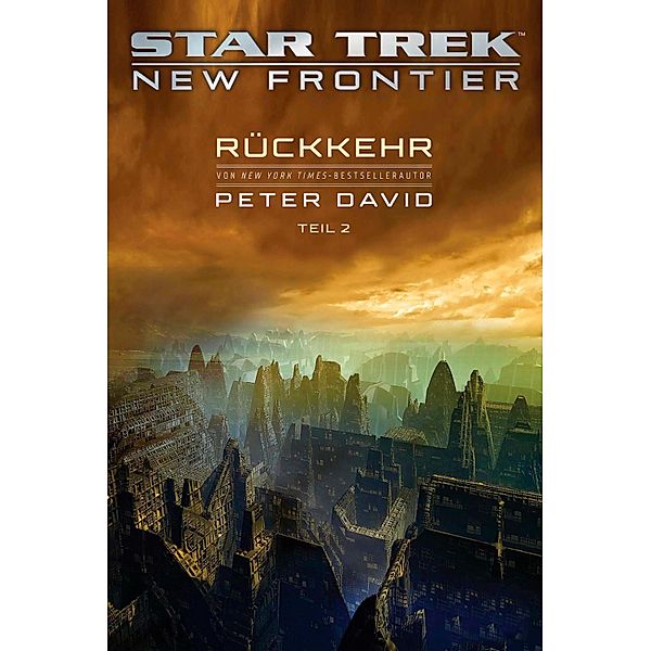 Star Trek - New Frontier: Rückkehr 2, Peter David