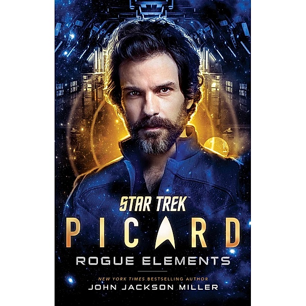 Star Trek: Picard: Rogue Elements, John Jackson Miller