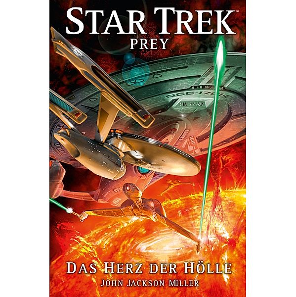 Star Trek - Prey 1: Das Herz der Hölle / Star Trek - Prey, John Jackson Miller