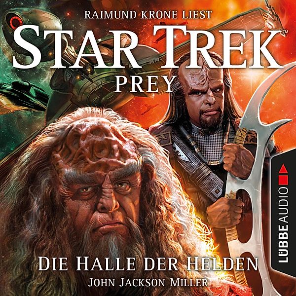 Star Trek Prey - 3 - Die Halle der Helden, John Jackson Miller